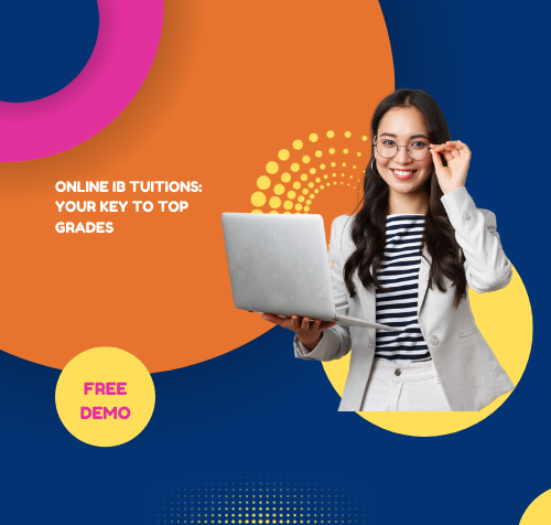 Online IB Tuitions: Your Key to Top Grades